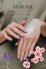 Load image into Gallery viewer, Natural Body Moisturizer - Geranium & Lavender - Msulwa Life